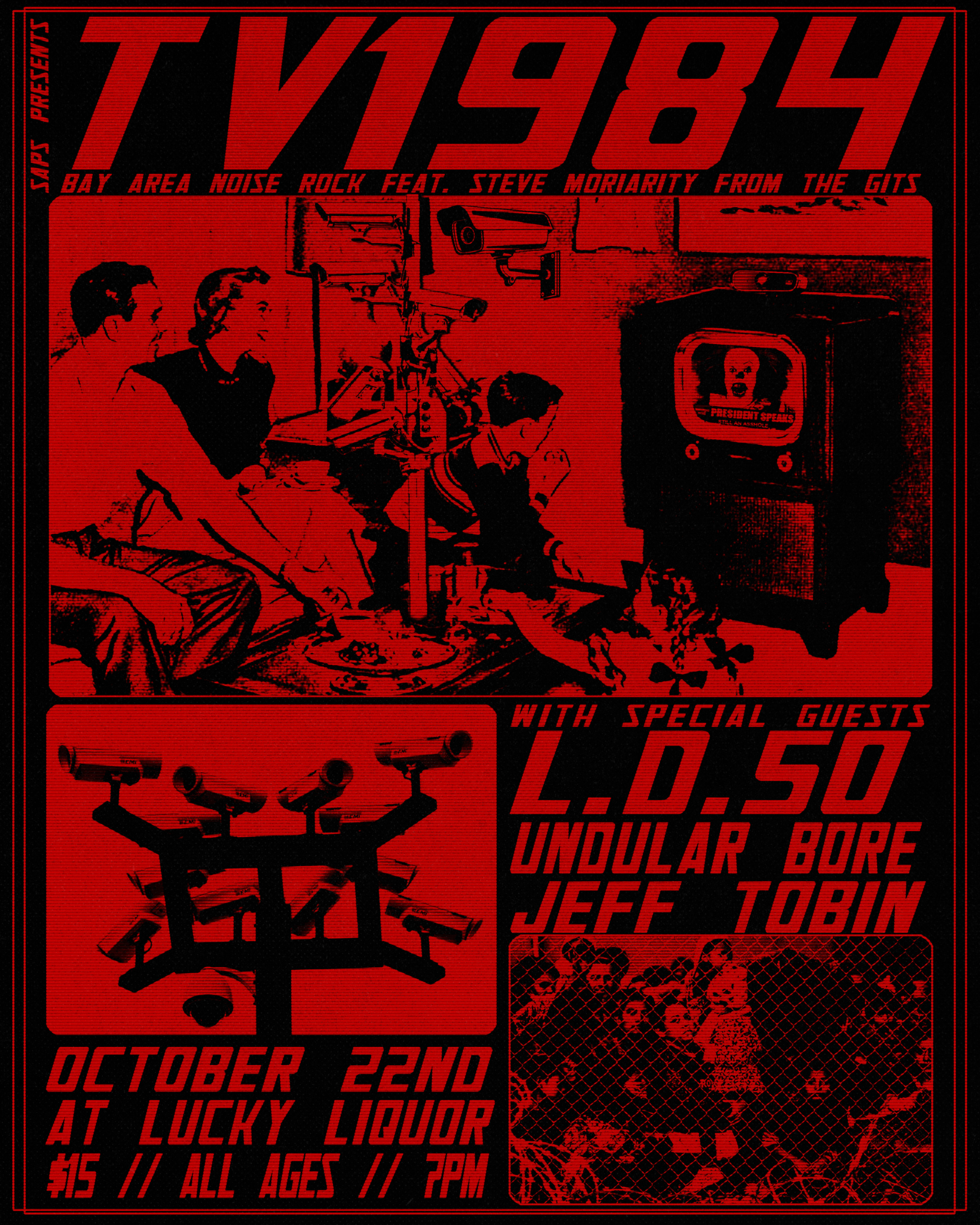 TV1984 (Oakland Noise Rock feat. Steve from The Gits!), L.D.50, Undular Bore, Jeff Tobin